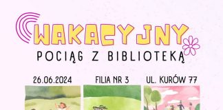 DZIŚ w Kurowie plenerowy happening „Wakacyjny pociąg z Biblioteką”