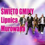 W weekend Święto Gminy Lipnica Murowana i Dożynki Gminne
