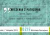 Bochnia. Czy i jak można wykorzystać Zamek Żupny współcześnie? Zaproszenie na „Ćwiczenia z patrzenia”