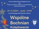 W niedzielę „Wspólne Bochnian Kolędowanie”