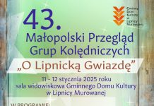 W weekend Małopolski Przegląd Grup Kolędniczych „O Lipnicką Gwiazdę”