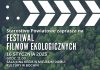 Rusza Festiwal Filmów Ekologicznych w Powiecie Bocheńskim