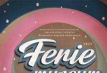 Bochnia. „Ferie w Muzeum”. Zajęcia edukacyjne we wtorek i piątek