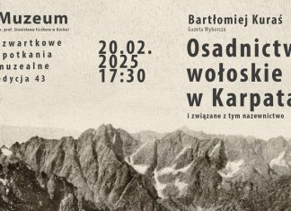 Czwartkowe Spotkanie Muzealne: „Osadnictwo wołoskie w Karpatach…”