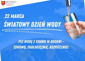 Dziś Światowy Dzień Wody. UM Bochnia zachęca: „Pij kranówkę i dbaj o środowisko!”