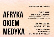 Biblioteka w Bochni. We wtorek spotkanie z Beatą Jaros „Afryka okiem medyka”