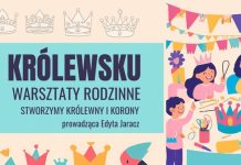 Niepołomice. Magiczne warsztaty rodzinne – stwórz własną koronę i lalkę królewny!