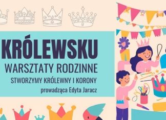 Niepołomice. Magiczne warsztaty rodzinne – stwórz własną koronę i lalkę królewny!