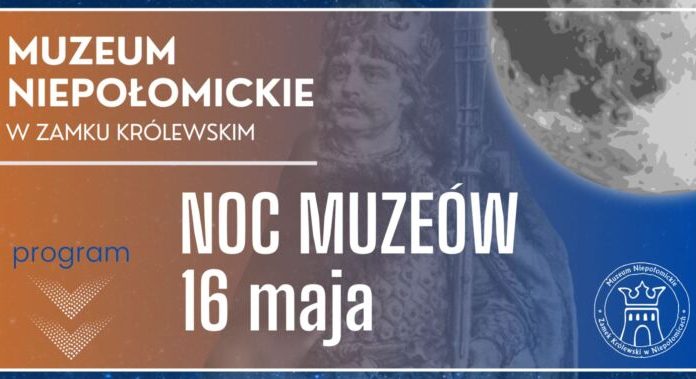 21. Noc Muzeów w Muzeum Niepołomickim – wyjątkowy wieczór z historią i sztuką