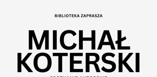 We wtorek spotkanie autorskie z Michałem Koterskim. „To już moje ostatnie życie”