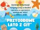 Bochnia. „Przygodowe lato z CIT” – wakacyjne spotkania dla najmłodszych