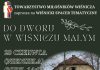 Wiśnicki spacer tematyczny „Do dworu w Wiśniczu Małym” już w niedzielę