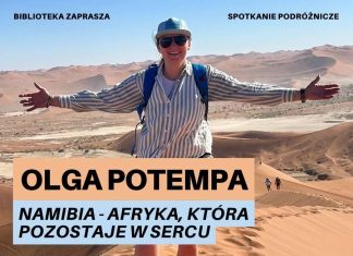 Wtorek w Bibliotece: „Namibia – Afryka, która zostaje w sercu”