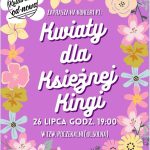Bochnia. W sobotę przed szybem Sutoris koncert „Kwiaty dla Księżnej Kingi”