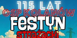 115 lat OSP Kolanów. W weekend strażacki festyn z atrakcjami dla całych rodzin