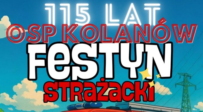 115 lat OSP Kolanów. W weekend strażacki festyn z atrakcjami dla całych rodzin