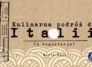Muzealna Akademia Wakacyjna. W czwartek kulinarna podróż do Italii