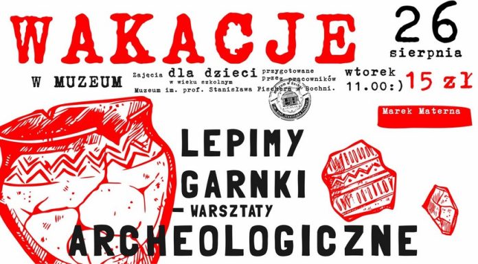 Muzeum w Bochni. „Lepimy garnki” – we wtorek warsztaty archeologiczne