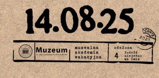 Muzealna Akademia Wakacyjna: „Podróże dookoła świata. Wybrane relacje”
