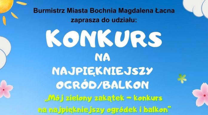 Konkurs na najpiękniejszy ogród i balkon w Bochni