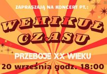 Bochnia. W sobotę koncert „Wehikuł czasu – przeboje XX wieku”