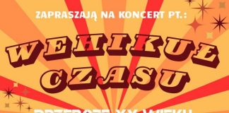 Bochnia. W sobotę koncert „Wehikuł czasu – przeboje XX wieku”
