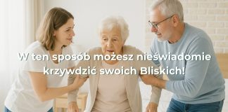 🔸 W ten sposób możesz nieświadomie krzywdzić swoich Bliskich!