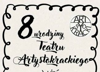 W sobotę 8. urodziny Teatru Artystokrackiego