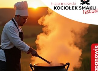 W niedzielę Festiwal „Łapanowski Kociołek Smaku”