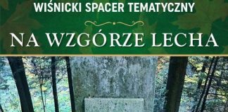 W niedzielę Wiśnicki Spacer Tematyczny – celem Wzgórze Lecha