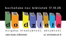 Bochnia. DZIŚ Noc Bibliotek 2025: „Do dzieła!” – PROGRAM
