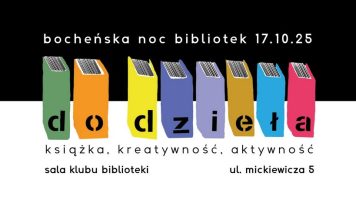 Bochnia. DZIŚ Noc Bibliotek 2025: „Do dzieła!” – PROGRAM