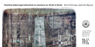 Bochnia. W muzeum o mogiłach żołnierskich z cmentarza św. Rozalii