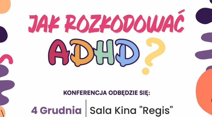 Konferencja „Jak rozkodować ADHD?” – trwają zapisy