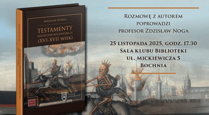 Biblioteka w Bochni. We wtorek promocja książki „Testamenty mieszczan bocheńskich (XVI-XVII wiek)”