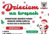 „Dzieciom na Kresach”. Bocheńscy Patrioci prowadzą świąteczną zbiórkę darów dla Polaków na Wileńszczyźnie