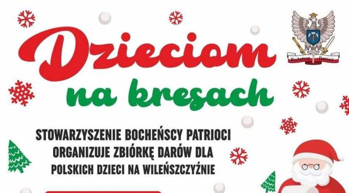 „Dzieciom na Kresach”. Bocheńscy Patrioci prowadzą świąteczną zbiórkę darów dla Polaków na Wileńszczyźnie