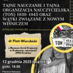 Tajne nauczanie podczas okupacji. Wykład w Nowym Wiśniczu przypomni mało znane wątki lokalnej historii