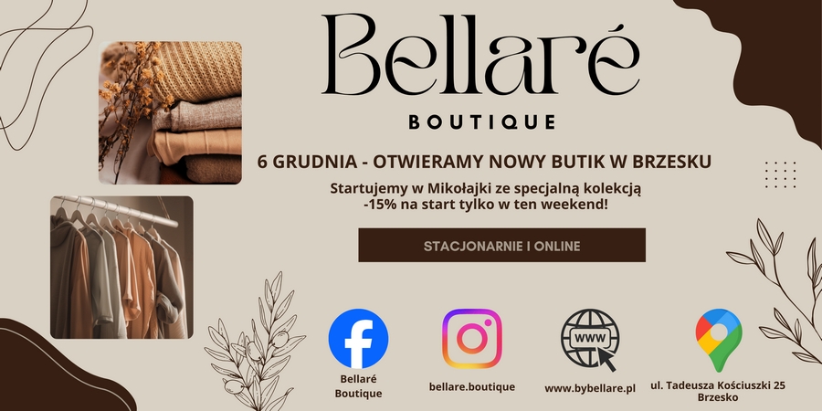🔸 Nowy punkt na modowej mapie Brzeska! Wielkie otwarcie Bellare Boutique już 6 grudnia