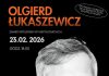 „Artystą być to rodzaj powołania” – spotkanie z Olgierdem Łukaszewiczem