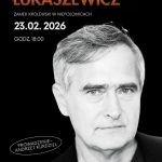 „Artystą być to rodzaj powołania” – spotkanie z Olgierdem Łukaszewiczem