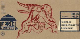 Średniowieczne potwory i warsztaty z bibuły. Ruszają „Ferie w Muzeum”