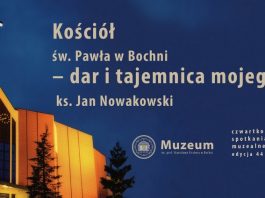 Czwartkowe Spotkanie Muzealne. Prelekcja o historii kościoła św. Pawła w Bochni