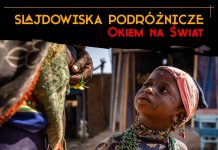 „Okiem na Świat”. Ale Czad – „nie”bezpieczne zakątki Afryki