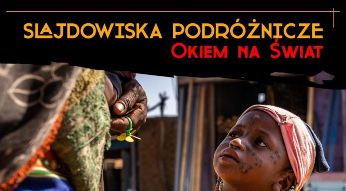 „Okiem na Świat”. Ale Czad – „nie”bezpieczne zakątki Afryki