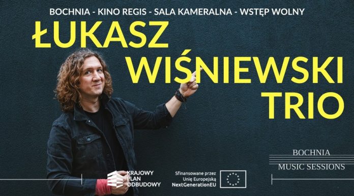 W piątek Bochnia Music Sessions z Łukaszem Wiśniewskim Trio
