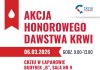 W piątek akcja honorowego krwiodawstwa w CKZiU w Łapanowie