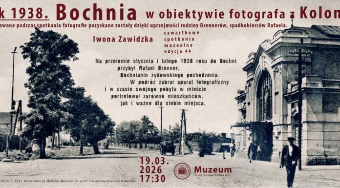 Czwartkowe Spotkanie Muzealne. Bochnia z 1938 roku w obiektywie Rafaela Brennera