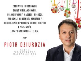 Życzenia od Piotra Dziurdzi radnego Sejmiku Województwa Małopolskiego