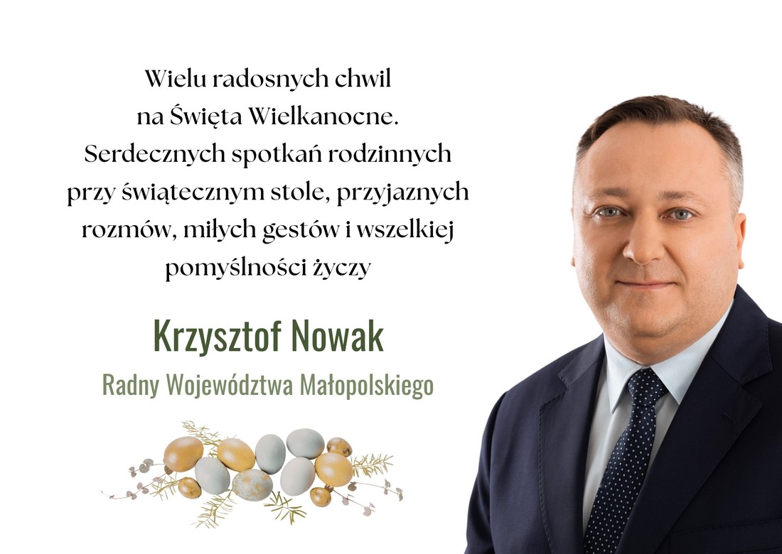 Życzenia od Krzysztofa Nowaka radnego Sejmiku Województwa Małopolskiego